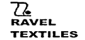 RAVEL TEXTILES